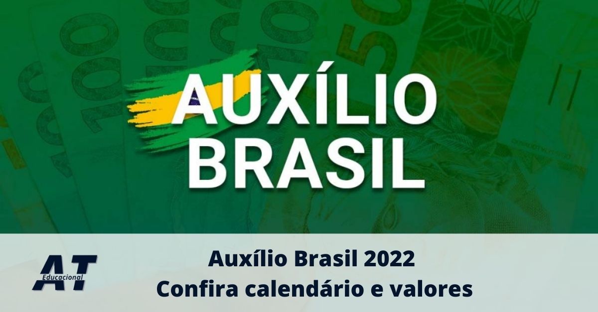 Auxílio Brasil 2022 Confira Calendário E Valores 4973
