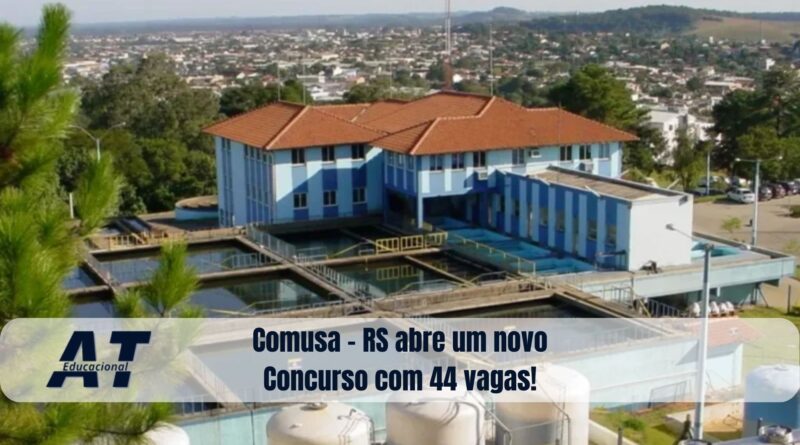 Comusa - RS abre um novo Concurso com 44 vagas!