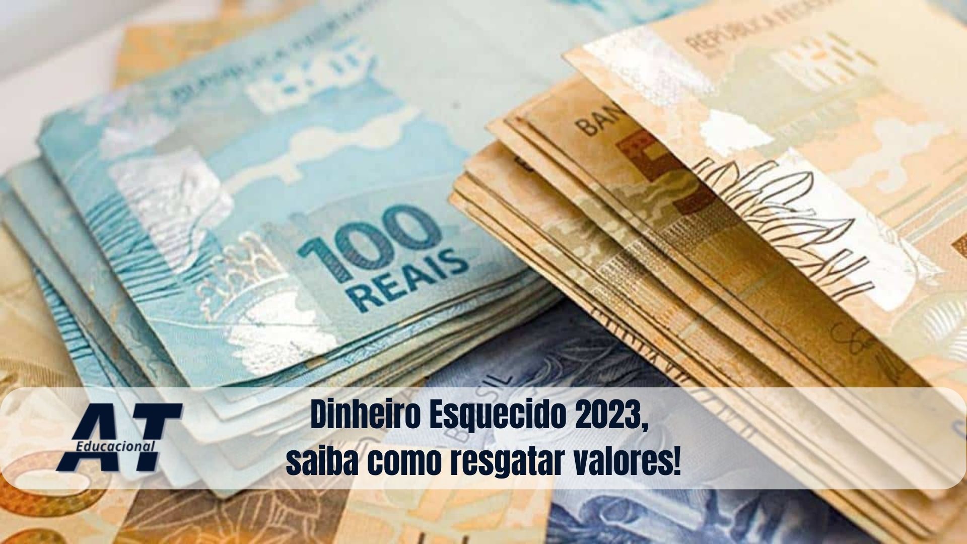 Dinheiro Esquecido 2023, Saiba Como Resgatar Valores!