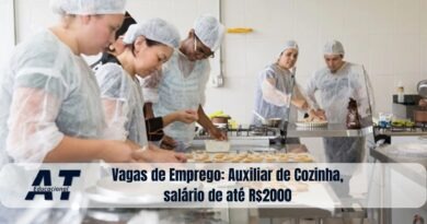 Vagas de Emprego: Auxiliar de Cozinha, salário de até R$2000