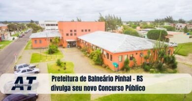 Prefeitura de Balneário Pinhal - RS divulga seu novo Concurso Público