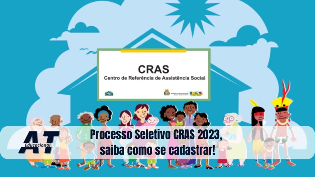 Processo Seletivo CRAS 2023, saiba como se cadastrar!