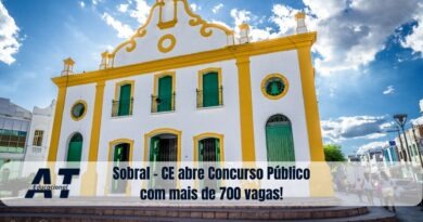 Sobral - CE abre Concurso Público com mais de 700 vagas!