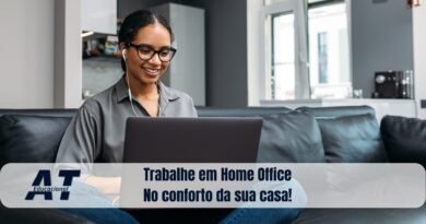 Trabalhe em Home Office, no conforto da sua casa!