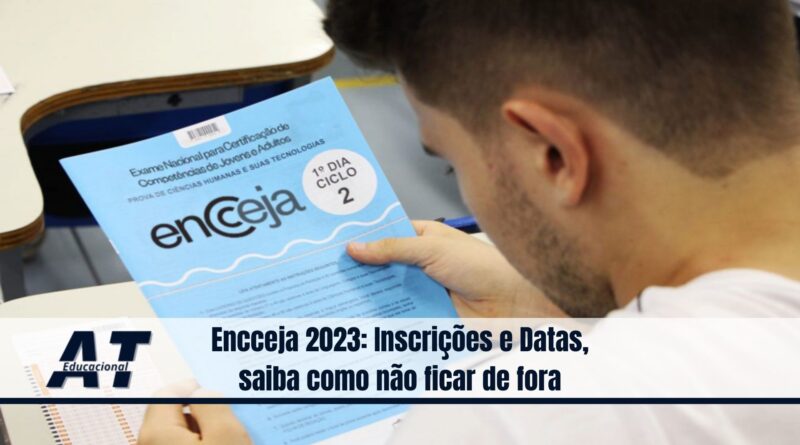 Encceja 2023: Inscrições e Datas, saiba como não ficar de fora