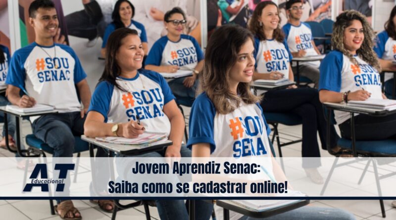 Jovem Aprendiz Senac Saiba como se cadastrar online!