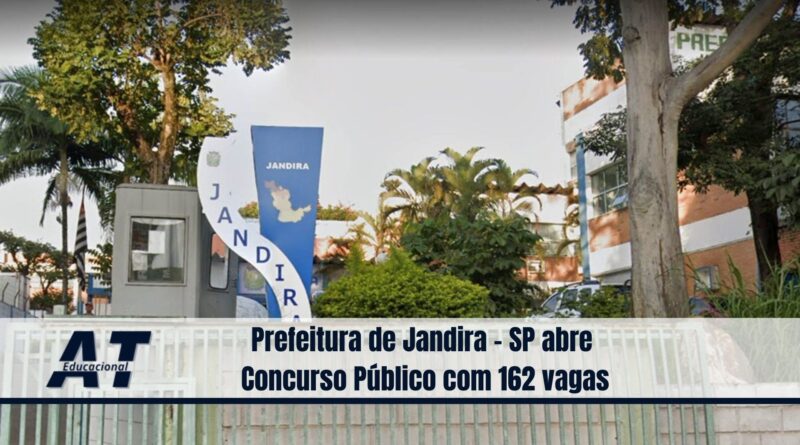 Prefeitura de Jandira - SP abre Concurso Público com 162 vagas