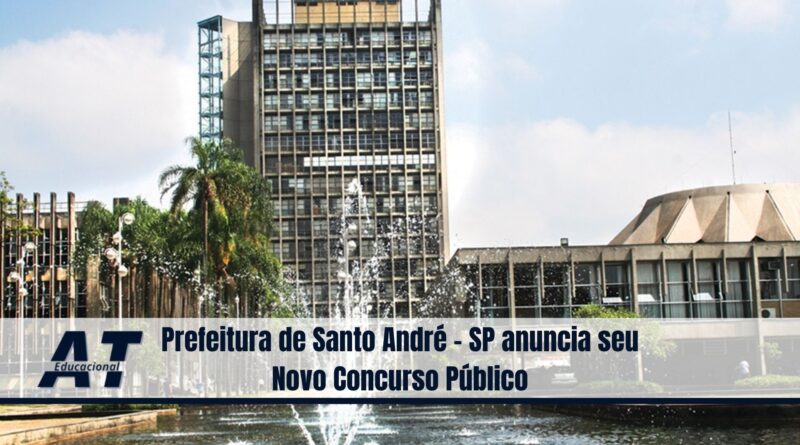 Prefeitura de Santo André - SP anuncia seu novo Concurso Público