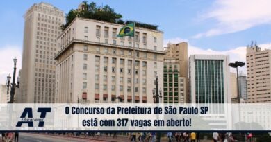 O Concurso da Prefeitura de São Paulo SP está com 317 vagas em aberto!