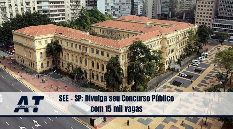 SEE - SP Divulga seu Concurso Público com 15 mil vagas