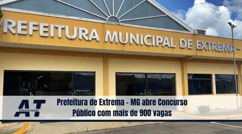 Prefeitura de Extrema – MG abre Concurso Público com mais de 900 vagas