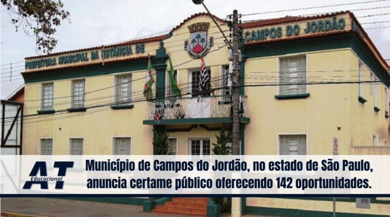 Município de Campos do Jordão, no estado de São Paulo, anuncia certame público oferecendo 142 oportunidades.