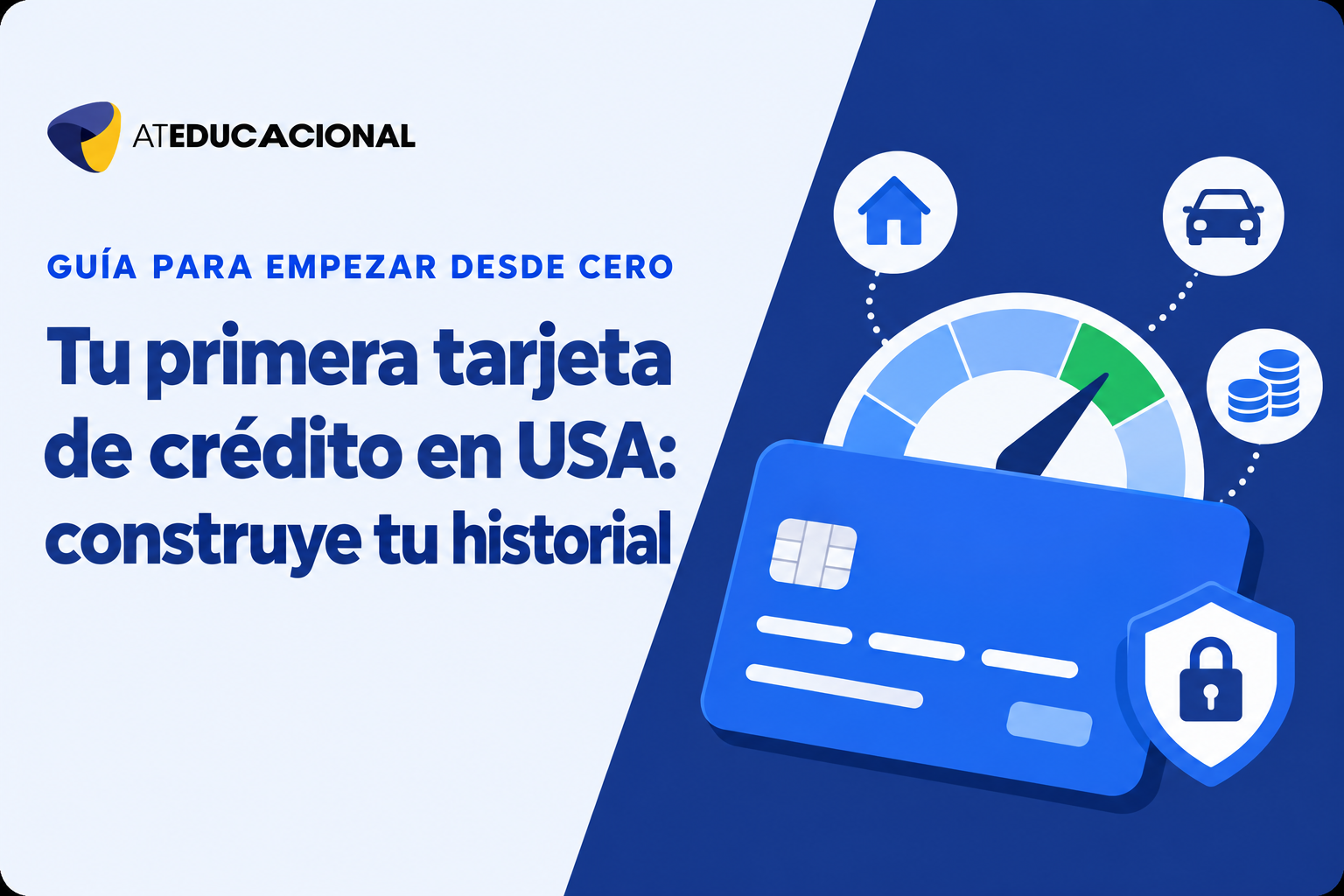 Cómo construir crédito en USA con una tarjeta de crédito asegurada